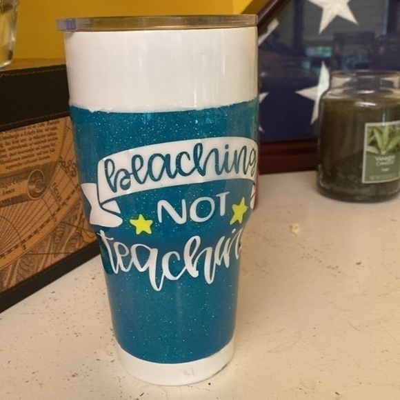 Hand crafted “Beaching Not Teaching” acrylic resin glitter tumbler - Picture 7 of 10